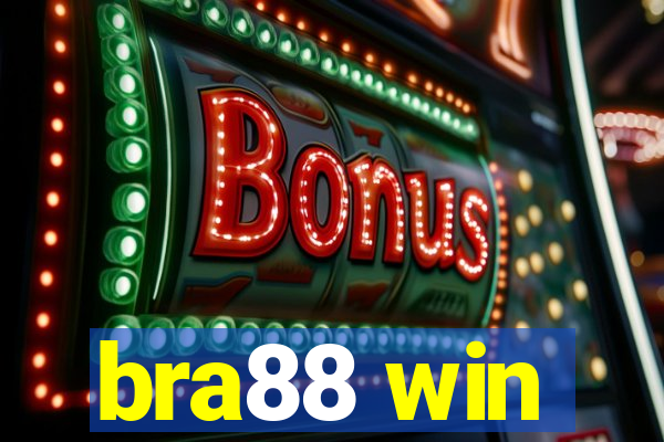 bra88 win